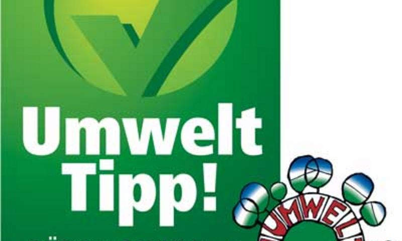 Aktion "UmweltTipp" vom 1. Juni bis 30. September