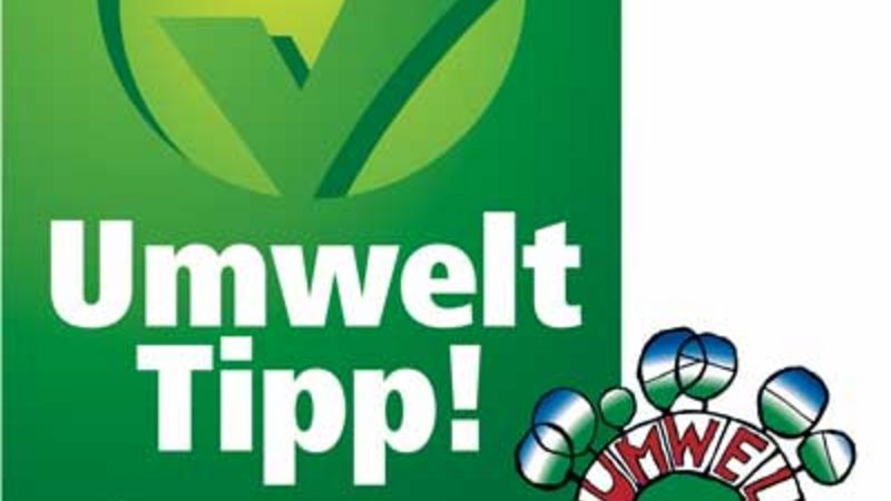 Aktion "UmweltTipp" vom 1. Juni bis 30. September